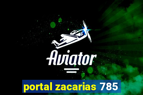 portal zacarias 785